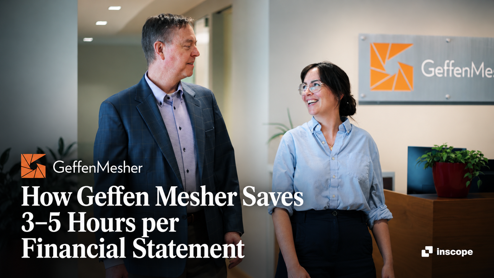 How Geffen Mesher Saves 3–5 Hours per Financial Statement